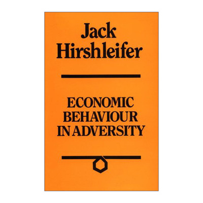英文原版 Economic Behaviour in Adversity 逆境中的经济行为 Jack Hirshleifer 精装 英文版 进口英语原版书籍