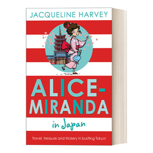 英文原版 Alice-Miranda in Japan 爱丽丝·米兰达的日本之旅 儿童章节书 英文版 进口英语原版书籍