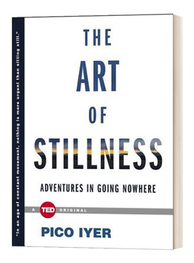 英文原版 The Art of Stillness 安静的力量 通往止境的冒险 英文版 进口英语原版书籍