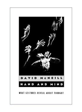 英文原版 Hand and Mind 手与大脑 手势揭示的思想 芝加哥大学语言学和心理学教授David McNeill 英文版 进口英语原版书籍