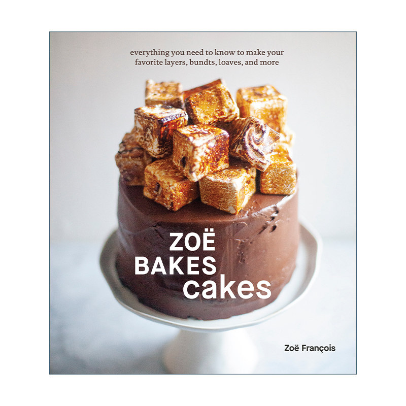 英文原版 Zoe Bakes Cakes 蛋糕烘焙指南 IACP奖 Zoe Francois 精装食谱 英文版 进口英语原版书籍
