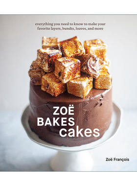英文原版 Zoe Bakes Cakes 蛋糕烘焙指南 IACP奖 Zoe Francois 精装食谱 英文版 进口英语原版书籍