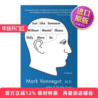 英文原版 Just Like Someone Without Mental Illness Only More So 就像没有精神疾病的人一样 传记 库尔特·冯内古特之子