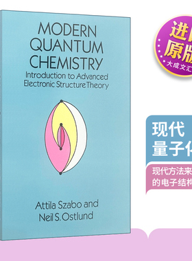 现代量子化学 英文原版 Modern Quantum Chemistry Introduc 英文版进口原版英语书籍