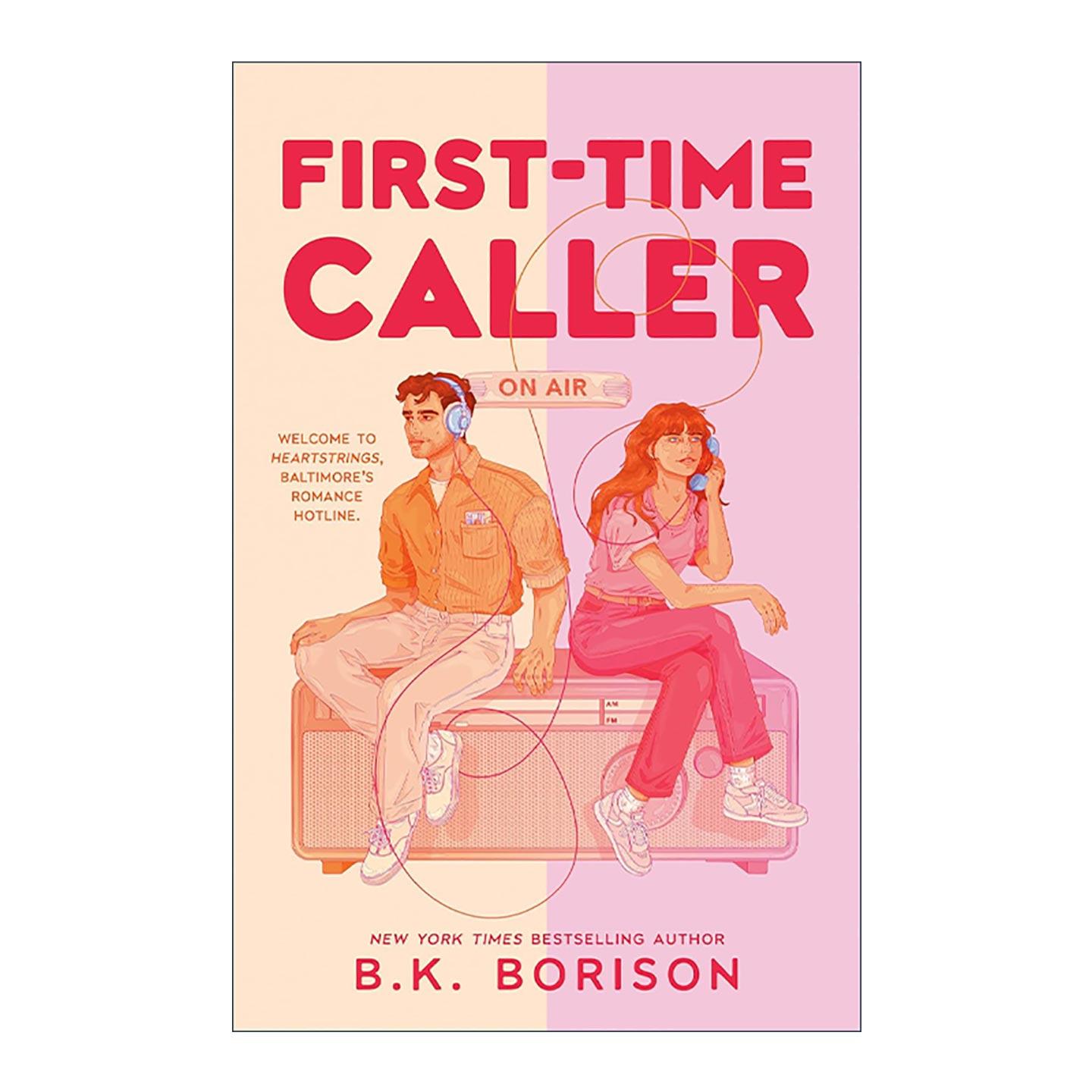 英文原版 First-Time Caller 首次来电者 北美浪漫爱情喜剧 B.K. Borison 英文版 进口英语原版书籍