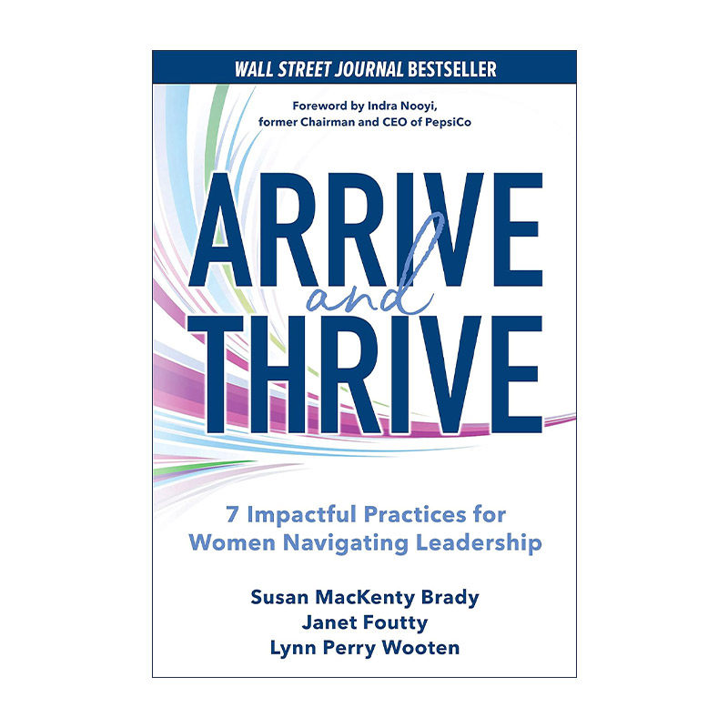 英文原版 Arrive and Thrive 女性领导的7种有效实践 精装 英文版 进口英语原版书籍