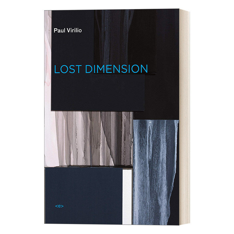 英文原版 Lost Dimension new edition 消失的维度 新版 社会科学 建筑 Paul Virilio 英文版 进口英语原版书籍