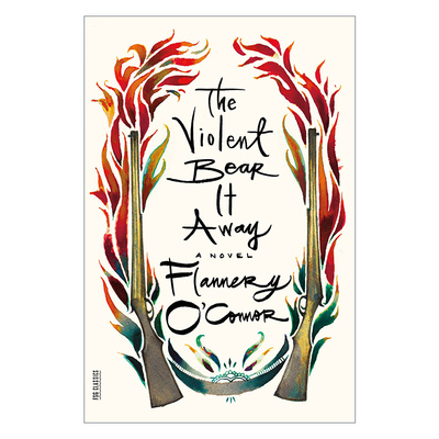 英文原版 The Violent Bear It Away 暴力夺取 弗兰纳里奥康纳 英文版 进口英语原版书籍