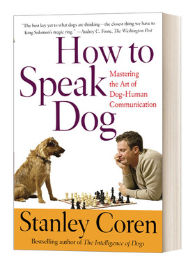 英文原版 How to Speak Dog Mastering the Art of Dog-Human Communication 听狗在说话 英文版 进口英语原版书籍