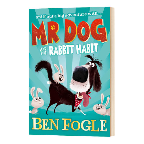 英文原版 Mr Dog and the Rabbit Habit 狗狗绅士1 英文版 青少年课外读物 Ben Fogle 英文原版进口图书儿童图书