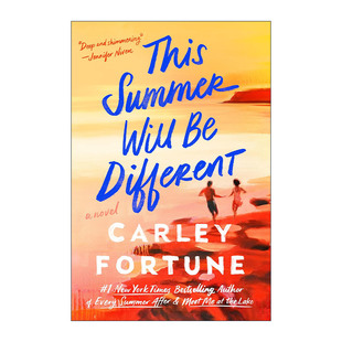 英文原版 This Summer Will Be Different 这个夏天将有所不同 Every Summer After作者Carley Fortune新作 进口英语原版书籍