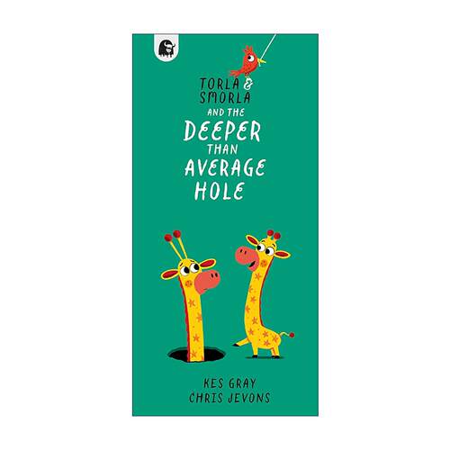 英文原版 Torla and Smorla and The Deeper than Average Hole 托拉 斯莫拉和比一般更深的洞 儿童启蒙认知绘本 Kes Gray 英文版