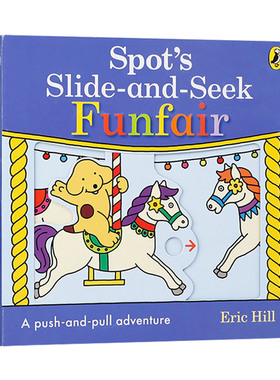 英文原版 Spot's Slide and Seek Funfair 游乐场 找找书 亲子互动共读早教书抽拉机关书 英文版 进口英语原版书籍儿童图书