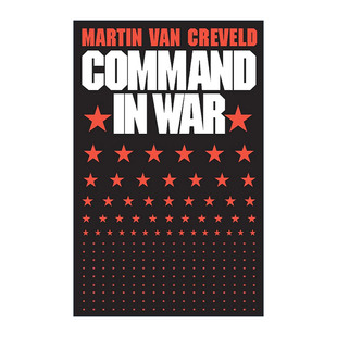 英文原版 Command in War 战争指挥 马丁·范克里韦尔德 英文版 进口英语原版书籍