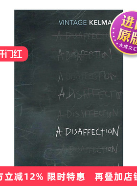 英文原版 A Disaffection 疏离 布克奖作家詹姆斯·凯尔曼 工人阶级意识流小说 布克奖提名 英文版 进口英语原版书籍