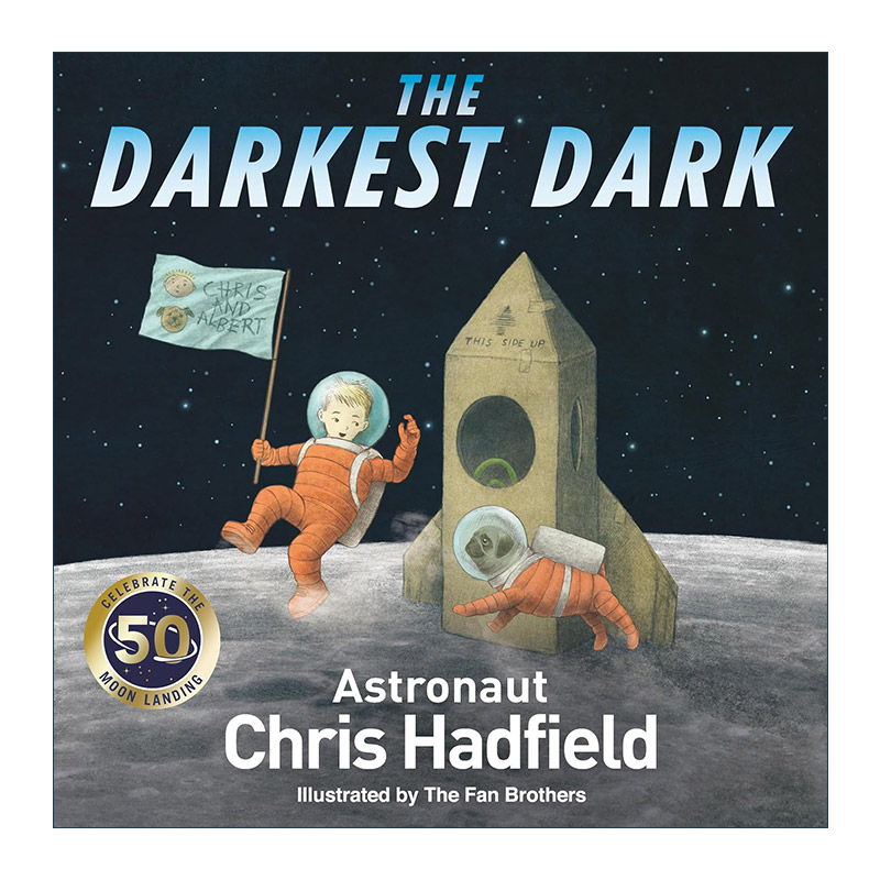 英文原版 The Darkest Dark 黑暗的深处 范氏兄弟 太空梦故事绘本Chris Hadfield 精装 英文版 进口英语原版书籍