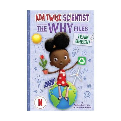 英文原版 Team Green Ada Twist Scientist The Why Files #6 小科学家艾达系列6 绿色战队 儿童科普读物 梦想行动派 STEAM教育