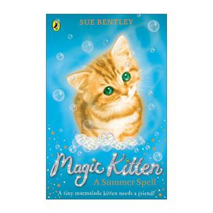 英文版 书籍 魔法猫咪 夏日咒语 Spell Kitten Summer 进口英语原版 英文原版 苏·本特利奇幻动物小说 Magic
