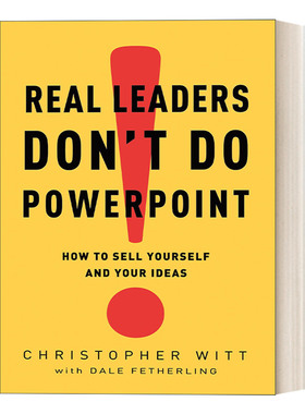 英文原版 Real Leaders Don't Do PowerPoint 说服人心的艺术 领导学 Christopher Witt 精装 英文版 进口英语原版书籍