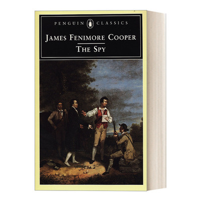 英文原版 The Spy Penguin Classics 间谍 James Fenimore Cooper 詹姆斯·费尼莫尔·库柏 企鹅经典 英文版 进口英语原版书籍