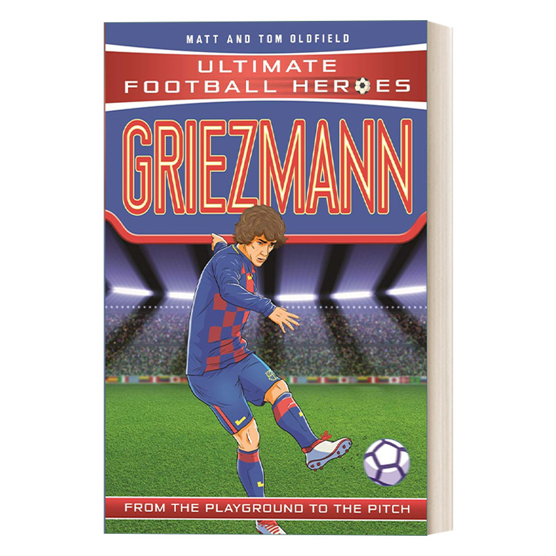 英文原版 Griezmann 超级足球明星人物传记 安托万 格列兹曼 Ultimate Football Heroes 英文版 进口英语原版书籍 书籍/杂志/报纸 儿童读物原版书 原图主图