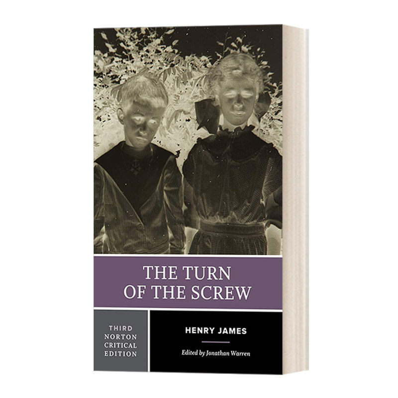 英文原版 The Turn of the Screw  螺丝在拧紧 第三版 诺顿文学解读系列 Norton Critical Editions 英文版 进口英语原版书籍