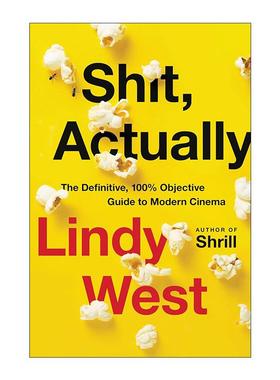 英文原版 Shit  Actually 现代电影的权威指南 精装 影评集锦 英文版 进口英语原版书籍