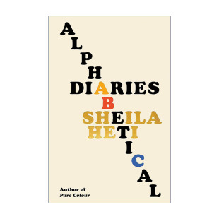 英文版 书籍 字母日记 母亲作者Sheila Heti希拉·海蒂 房间里 Diaries 女性小说 进口英语原版 英文原版 精装 Alphabetical