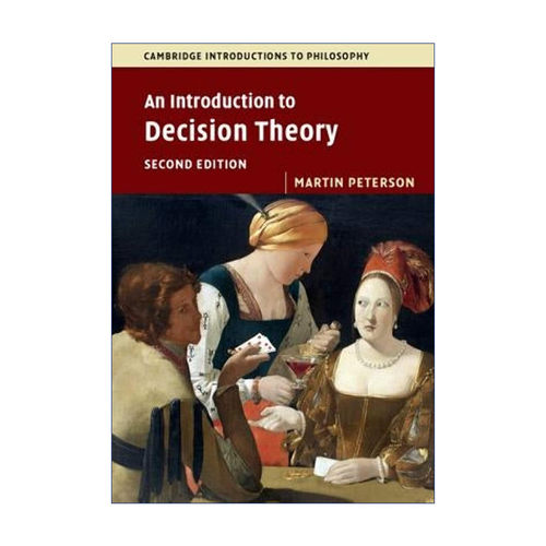英文原版 An Introduction to Decision Theory 决策理论导论 剑桥哲学导论系列 英文版 进口英语原版书籍