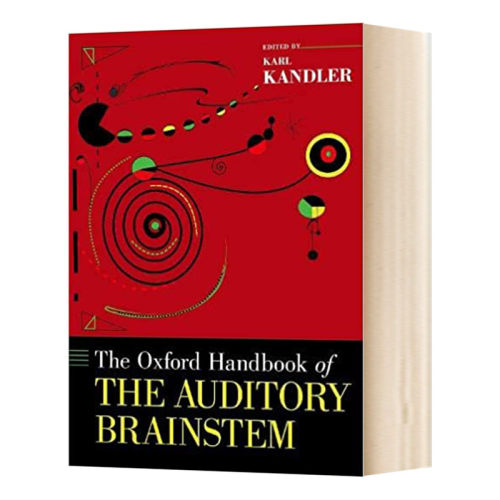 精装 英文原版 The Oxford Handbook of the Auditory Brainstem 牛津听觉脑干手册 英文版 进口英语原版书籍
