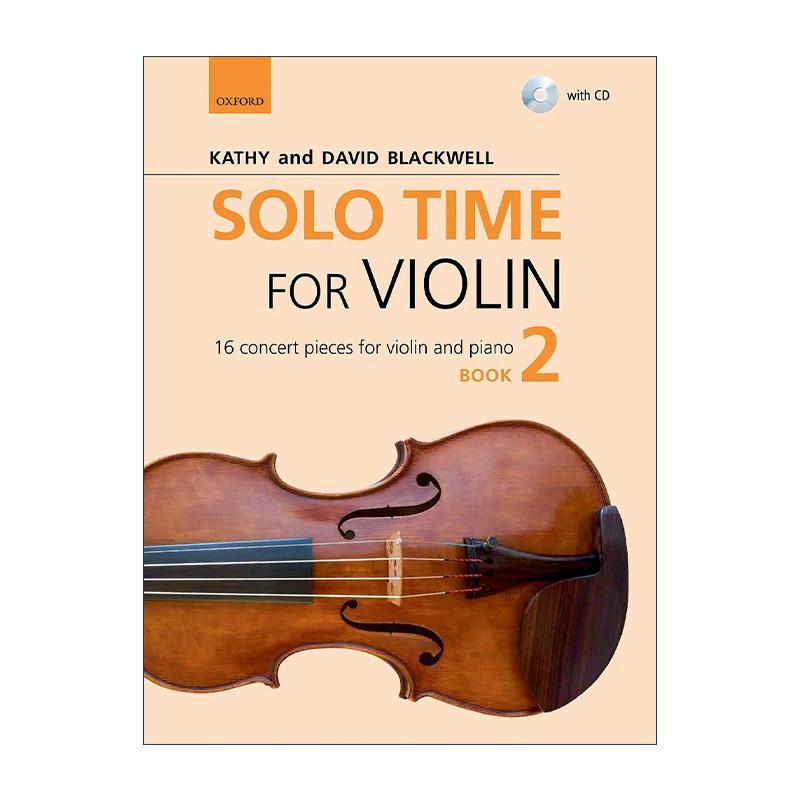 英文原版 Solo Time for Violin Book 2 牛津小提琴时光 中高阶独奏2 16支演奏会曲目 ABRSM英皇考级小提琴教材 进口英语原版书籍