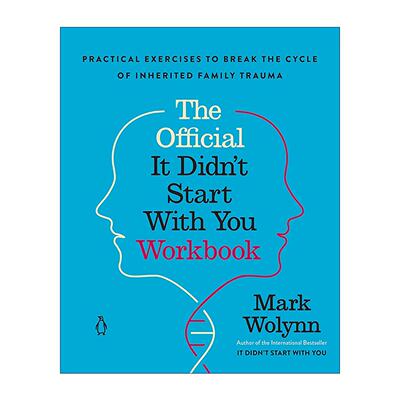 英文原版 The Official It Didn't Start with You Workbook 这不是你的错 练习册 海灵格家庭创伤疗愈之道 马克·沃林恩 英文版