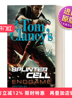 英文原版 Tom Clancy's Splinter Cell 06 Endgame 汤姆克兰西细胞分裂6 尾声 惊悚悬疑军事小说 David Michaels 进口英语原版书