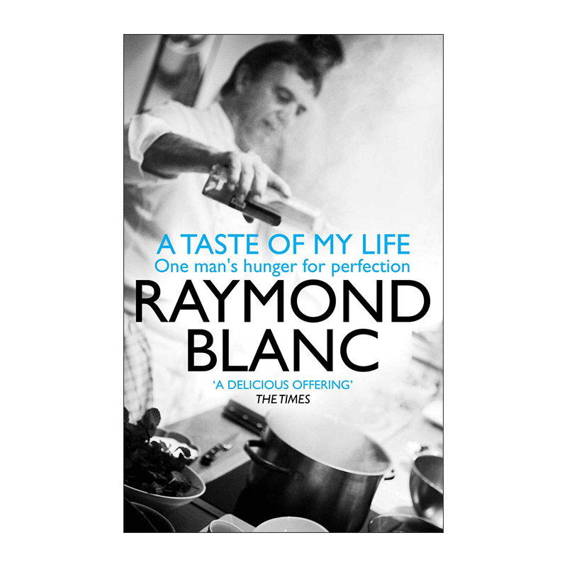 英文原版 A Taste of My Life 人生之味 米其林大厨雷蒙德·布兰克自传 英文版 进口英语原版书籍