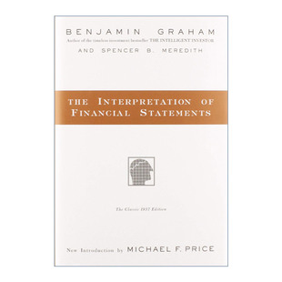 英文原版 The Interpretation of Financial Statements 像格雷厄姆一样读财报 精装 华尔街教父传世名作 英文版 进口英语原版书籍