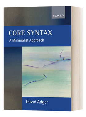 英文原版 Core Syntax 核心句法 极简主义方法 David Adger 英文版 进口英语原版书籍