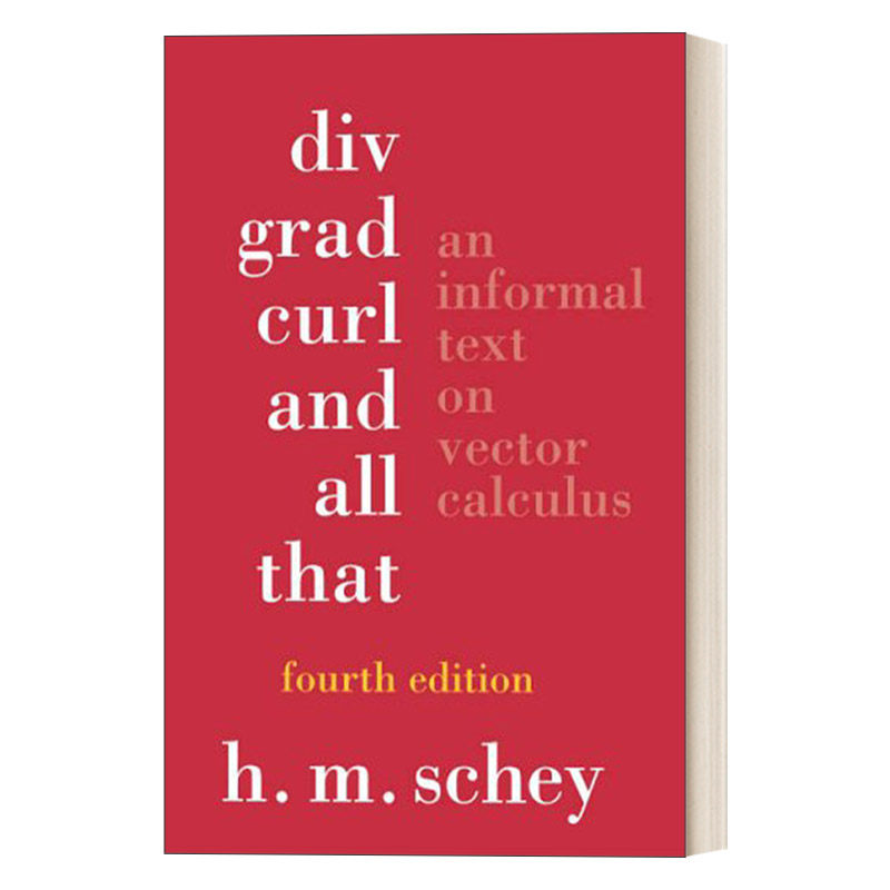 英文原版 Div  Grad  Curl  and All That 散度、旋度、梯度释义 向量微积分的非正式文本 第四版 英文版 进口英语原版书籍