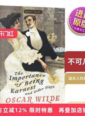 The Importance of Being Earnest and Other Plays 英文原版文学书 不可儿戏 莎乐美 温夫人的扇子 王尔德戏剧集 英文版