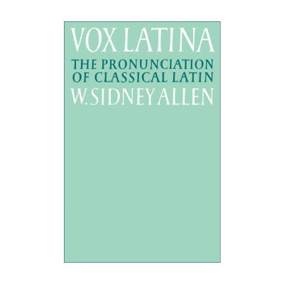 原版 Vox Latina 剑桥古音三书系列 古典拉丁语语音 威廉·西德尼·阿伦 进口原版书籍