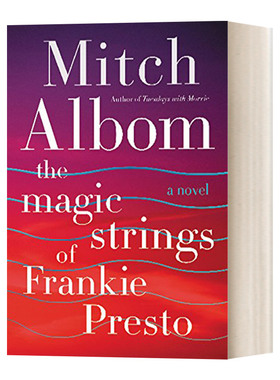 英文原版 The Magic Strings of Frankie Presto 弗兰基的蓝色琴弦 米奇阿尔博姆 相约星期二作者 英文版 进口英语原版书籍
