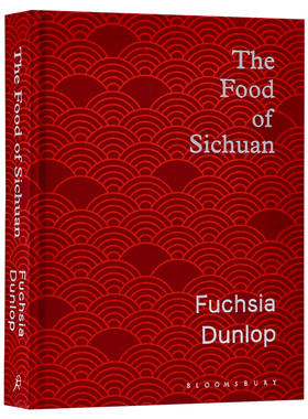 精装 The Food of Sichuan 英文原版 邓扶霞 川菜 四川烹饪 四川美食 食谱 鱼翅与花椒作者 英文版进口原版英语书籍