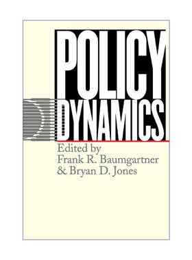 英文原版 Policy Dynamics 政策动态 Frank R. Baumgartner 英文版 进口英语原版书籍