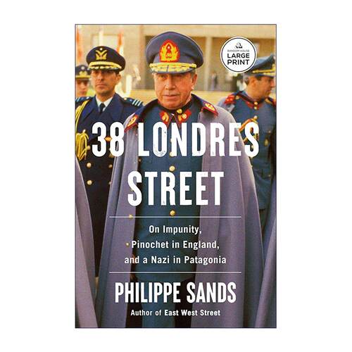 英文原版 38 Londres Street 伦德雷斯街38号有罪不罚 皮诺切特、纳粹与国际法的失败 英文版 进口英语原版书籍