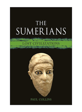 英文原版 The Sumerians 楔形传说 被建构的苏美尔 精装 失落文明史系列 英文版 进口英语原版书籍