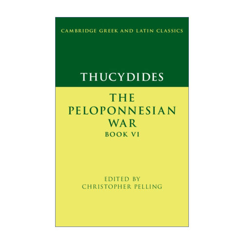 英文原版 Thucydides The Peloponnesian War Book VI 修昔底德 伯罗奔尼撒战争史 卷六 剑桥希腊拉丁语经典系列 原文加学者注释