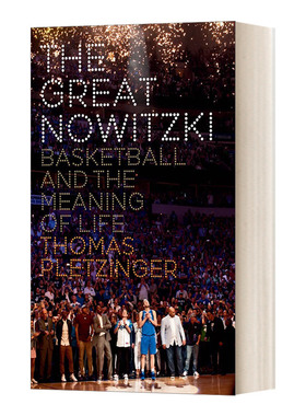 英文原版 The Great Nowitzki Basketball and the Meaning of Life 伟大的诺维茨基 篮球与生命的意义 传记 英文版 进口英语书籍