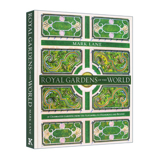 进口英语原版 Royal Gardens World 21个著名花园 世界皇家花园园林景观设计 英文原版 书籍 精装 英文版 the