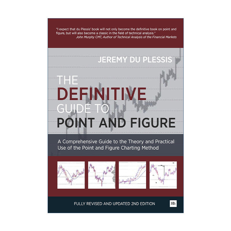 英文原版 The Definitive Guide to Point and Figure 点与图的权威指南 点与图制图方法的理论与实际应用的综合指南 精装 进口书