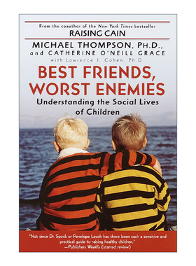 英文原版 Best Friends Worst Enemies 朋友还是敌人 儿童社交的爱与痛 心理学 Michael Thompson  Ph.D. 英文版 进口英语原版书籍