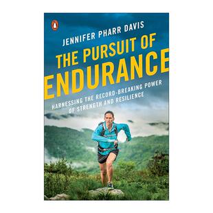 Endurance 利用破纪录 The Davis 书籍 英文原版 farr 对耐力 Pursuit 徒步登山指南 力量和韧性 追求 进口英语原版 Jennifer
